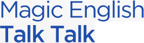 Magic English Talk Talk